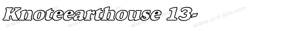 Knoteearthouse 13字体转换